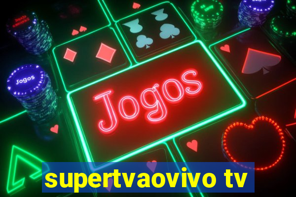 supertvaovivo tv